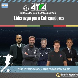 Especialización de Liderazgo para Entrenadores <h5> Agotado</h5><h5> Próxima edición Julio</h5><h5> Inicio Inscripciones 15 de Junio</h5>